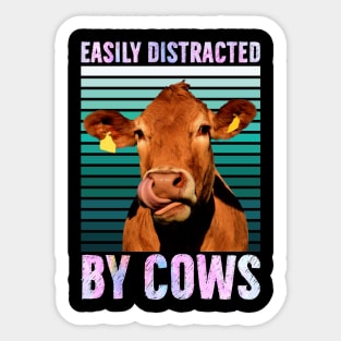 Easily Distracted By Cows Funny Cow Farmer Women Men Farm Sticker